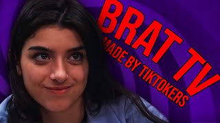 Brat TV A Tiktoker Made Cinematic Universe [upl. by Halsy455]