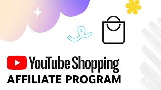 YouTube Shopping Affiliate Program [upl. by Hibbitts]