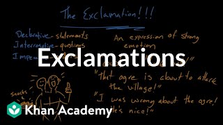 Exclamations  Syntax  Khan Academy [upl. by Lelah]