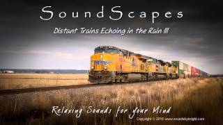 🎧 DISTANT TRAINS ECHOING IN THE RAIN III  Soothing Train Sounds with Rain amp Thunder [upl. by Annuhsal]