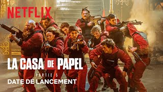 La Casa de Papel  5e partie  Date de lancement VF  Netflix France [upl. by Naitirb]