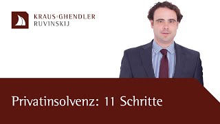 11 Schritte zur Privatinsolvenz  Erklärt vom Anwalt [upl. by Khalin991]