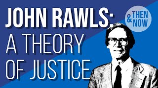 Introduction to Rawls A Theory of Justice [upl. by Joanie736]