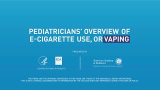 Pediatricians’ Overview of Vaping [upl. by Ylrebmi]