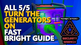 Turn the Generators On FNAF Find All 55 [upl. by Bamberger156]