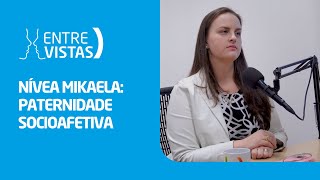 Paternidade Socioafetiva  EntreVistas [upl. by Annalla293]