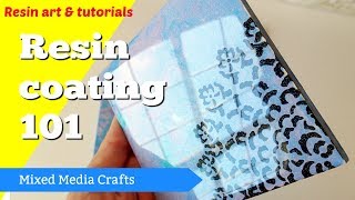 Clear coating with resin for beginners  resin 101 [upl. by Diandra]