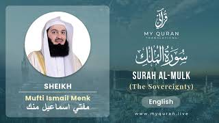 067 Surah Al Mulk الملك With English Translation By Mufti Ismail Menk [upl. by Lello572]