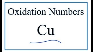 Oxidation Numbers for Cu Copper [upl. by Elletnohs]