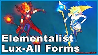 ELEMENTALIST LUX ALL 10 FORMS  League of Legends [upl. by Notsirb390]