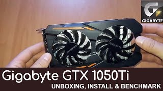 GIGABYTE GTX 1050TI  Unboxing Install Benchmark [upl. by Noskcaj]