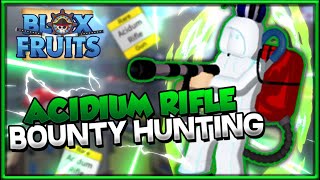 『Acidum Rifle』Epic Bounty Hunting Montage  Blox Fruits [upl. by Kirstyn833]