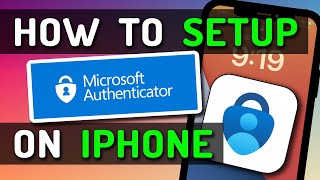 How To Setup amp Use Microsoft Authenticator  Two Factor Authentication  on iPhone [upl. by Zsamot]