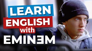 Learn English With Rap Songs  Eminem [upl. by Morley895]