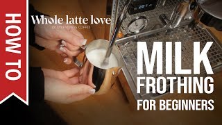 How To Milk Frothing for Beginners 5 Tips [upl. by Muffin]