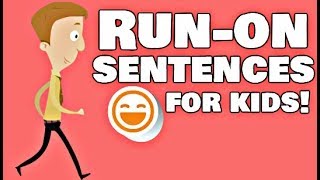 Runon Sentences for Kids [upl. by Ecertap928]