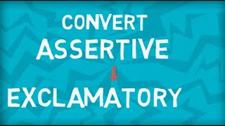 Convert Assertive to Exclamatory Sentence  Transformation of Sentences [upl. by Nahgen]