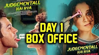 Judgmentall Hai Kya  1ST DAY COLLECTION  Box Office Prediction  Kangana  Rajkummar [upl. by Redwine]