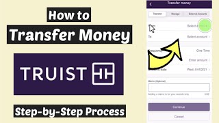 Transfer Money Truist App  Truist Wires Transfer  Send Money Truist Bank [upl. by Acimahs]