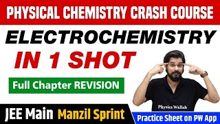 ELECTROCHEMISTRY in One Shot  Full Chapter Revision  Class 12  JEE Main [upl. by Nnyledam]