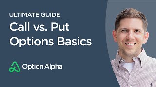 Call vs Put Options Basics  Options Trading For Beginners [upl. by Alilahk]