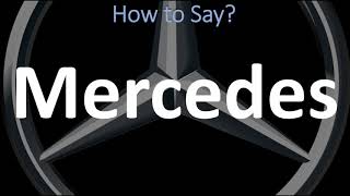 How to Pronounce Mercedes CORRECTLY  German Spanish amp English Pronunciation [upl. by Dannica355]