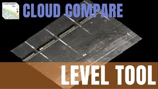 Cloud Compare  Orienta una nuvola di punti con il quotLevel Toolquot [upl. by Amilah]