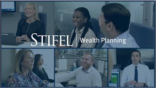 Stifel  Wealth Planning [upl. by Haldan]