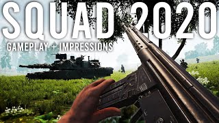 SQUAD 2020  Gameplay and Impressions [upl. by Asilram]