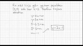 Matematik 2b Räta linjens ekvation [upl. by Nyltyak529]