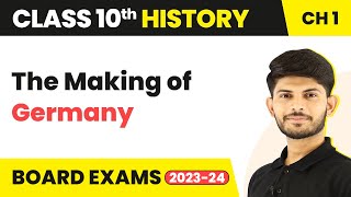 Class 10 History Chapter 1  The Making of Germany  The Rise of Nationalism in Europe 202223 [upl. by Gilges]