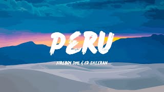 Fireboy DML amp Ed Sheeran  Peru Lyrics [upl. by Hickey]