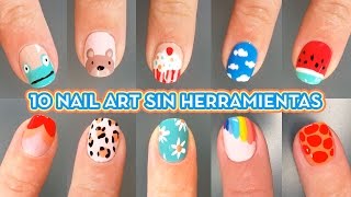 10 DISEÑOS DE UÑAS SIN HERRAMIENTAS  IDEAS DE NAIL ART FÁCIL [upl. by Sofia]