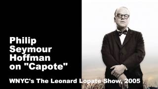 Philip Seymour Hoffman Discusses quotCapotequot [upl. by Hasile]