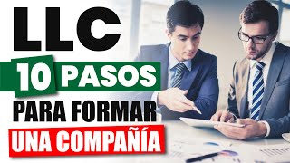 ¿CÓMO FORMAR una LLC FÁCIL en 10 Pasos  Sociedad de Responsabilidad  Limited Liability Company [upl. by Sinnaoi193]