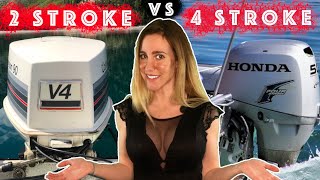 2 Stroke Vs 4 Stroke Outboard  Which is better [upl. by Neall]