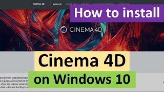 How to Install Cinema 4D on Windows 10 [upl. by Suciram73]