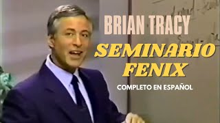 SEMINARIO FENIX BRIAN TRACY COMPLETO EN ESPAÑOL [upl. by Coheman]